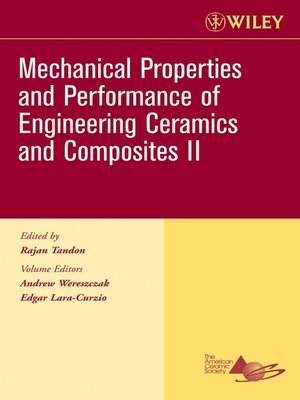 cover image of Mechanical Properties and Performance of Engineering Ceramics II, Ceramic Engineering and Science Proceedings, Cocoa Beach